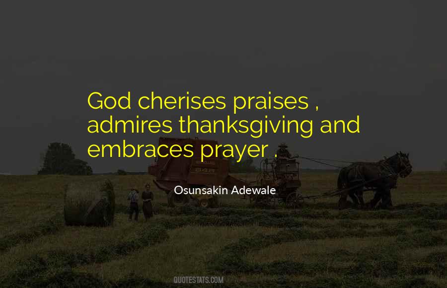 Quotes About Praises To God #776799