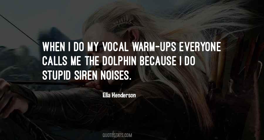 Quotes About Warm Ups #1377293