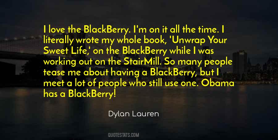 Quotes About Blackberry #1232768
