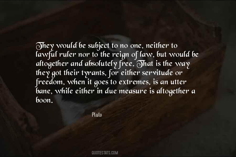 Quotes About Servitude #1002201