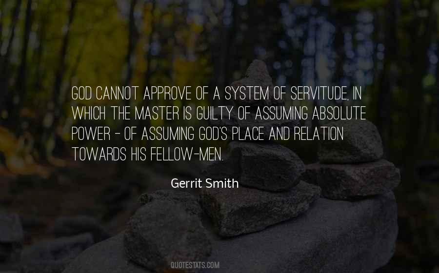 Quotes About Servitude #634917
