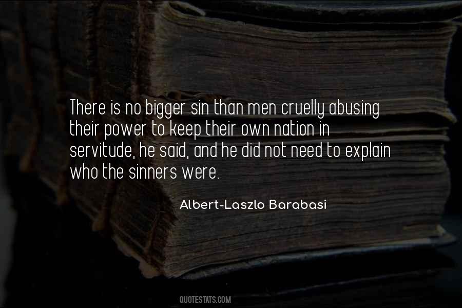 Quotes About Servitude #895767