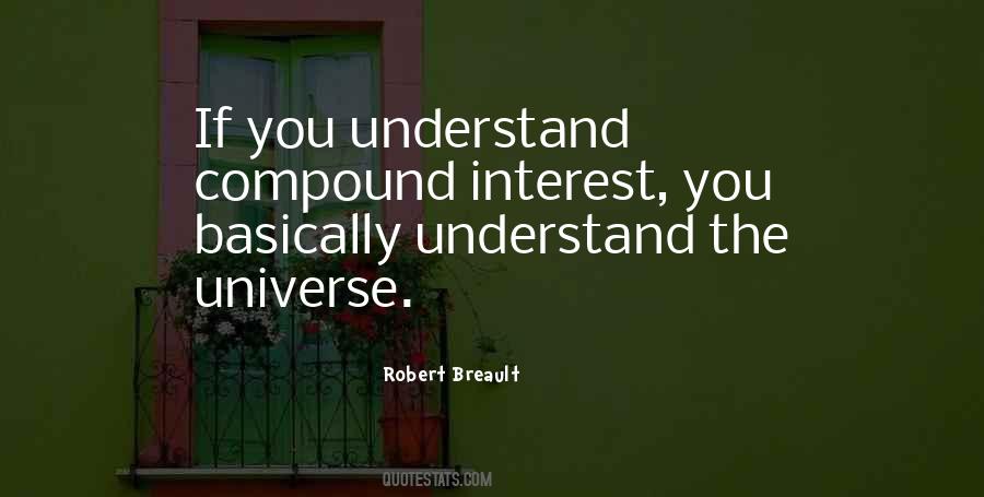 Quotes About Compound Interest #1458639