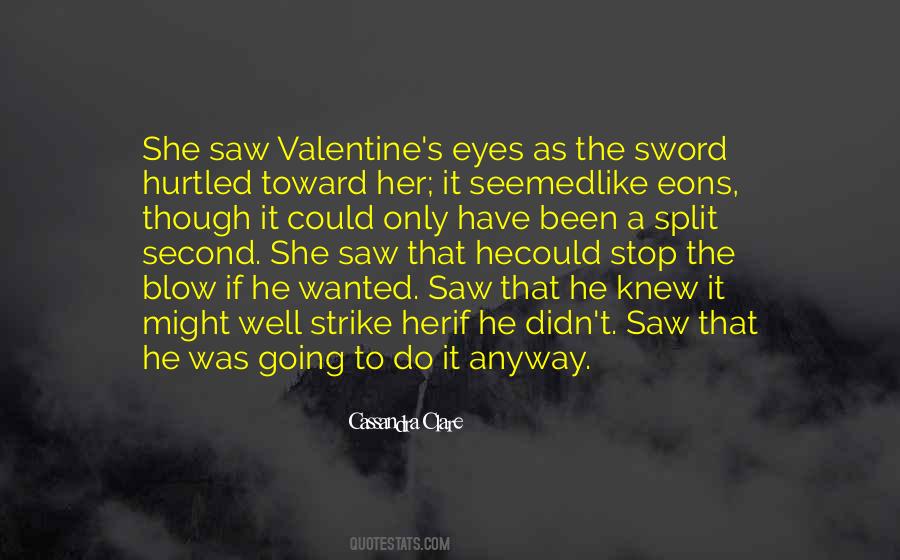 Quotes About A Valentine #278366