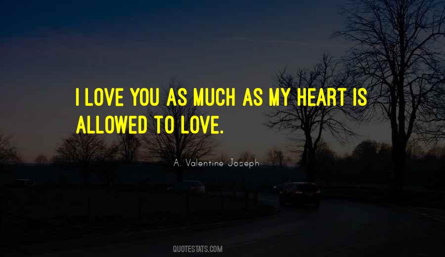 Quotes About A Valentine #328640