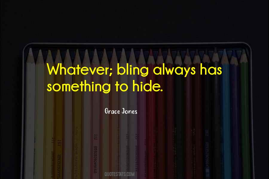 Quotes About Something To Hide #1516114