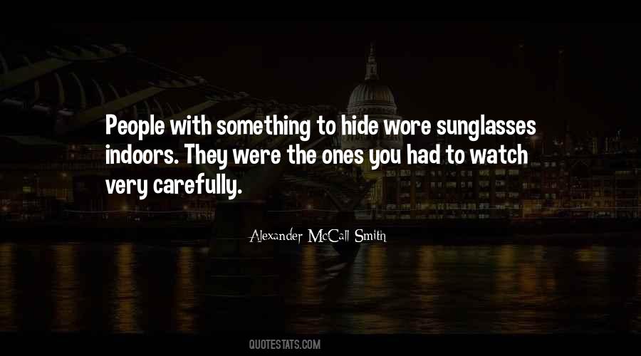 Quotes About Something To Hide #1643399