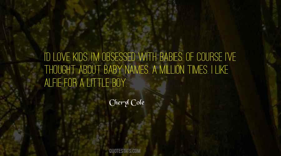 Quotes About A Little Boy #1230958