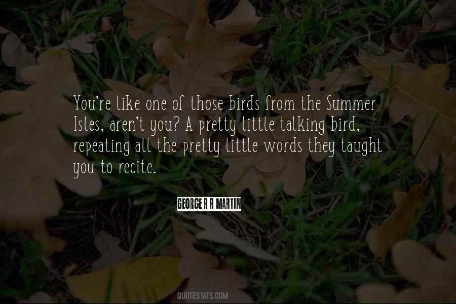 Quotes About Little Birds #1840123