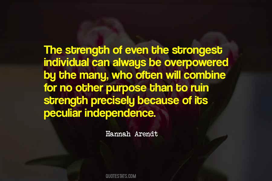 Strength Of Purpose Quotes #380819