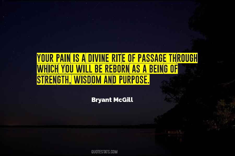 Strength Of Purpose Quotes #661915