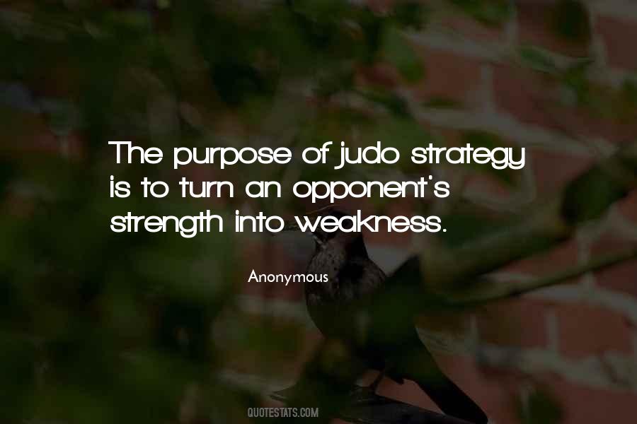 Strength Of Purpose Quotes #745386