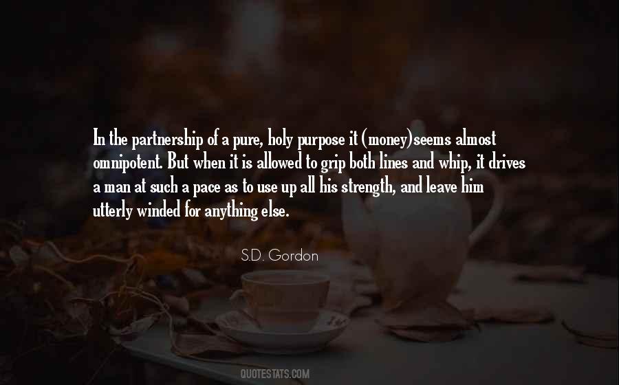 Strength Of Purpose Quotes #960962