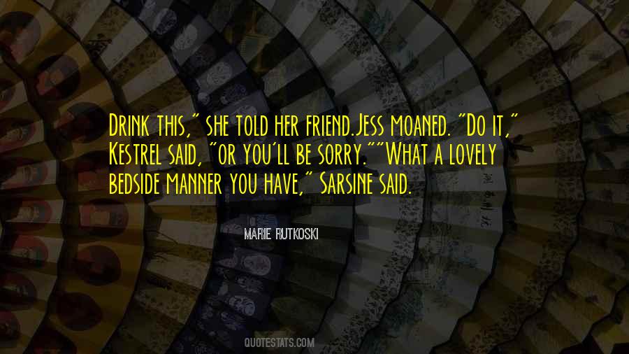 Quotes About Bedside Manner #579505
