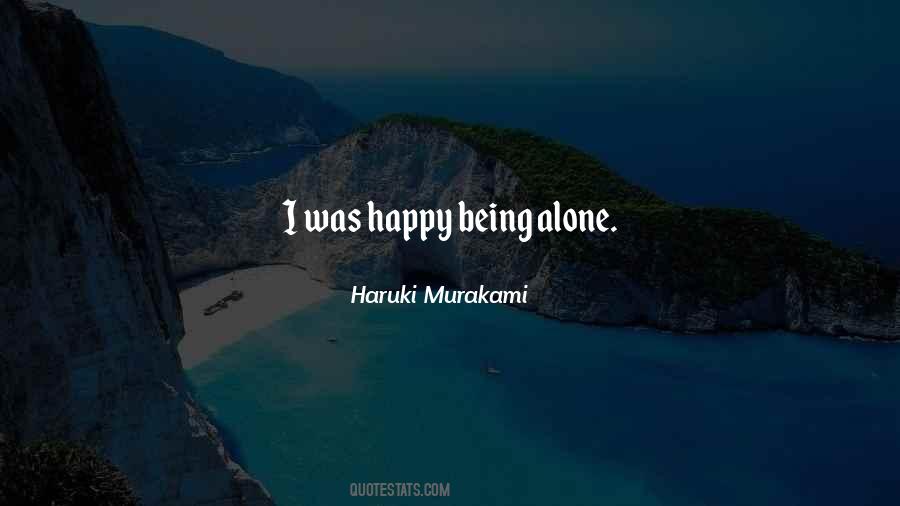 Quotes About Alone Happy #638136