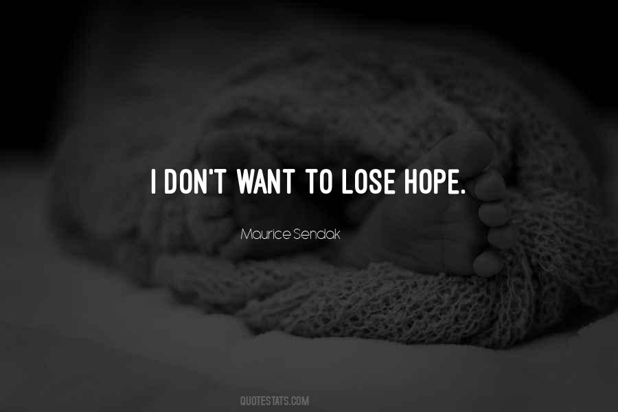 Quotes About Don't Lose Hope #1762351
