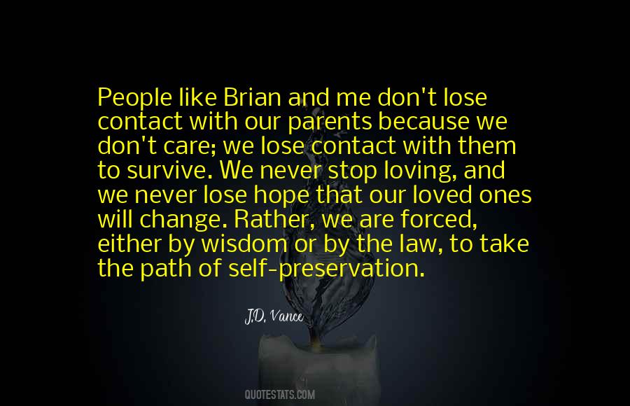 Quotes About Don't Lose Hope #780208
