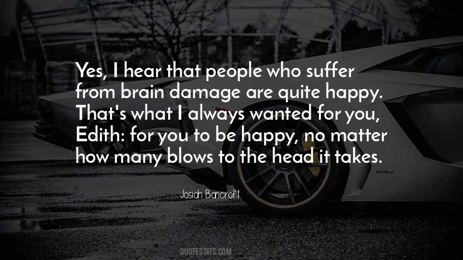 Quotes About Brain Damage #1443532