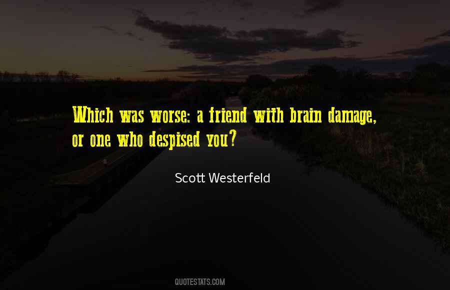 Quotes About Brain Damage #372833