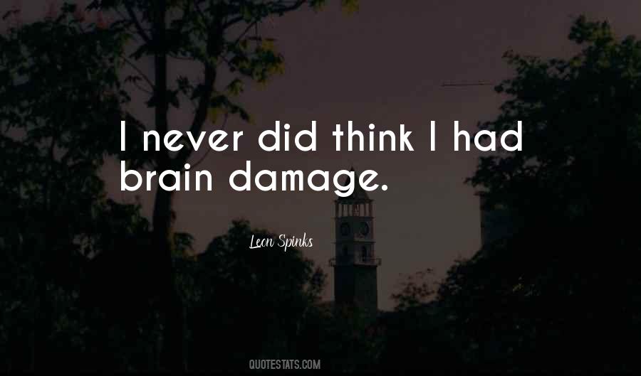 Quotes About Brain Damage #499040