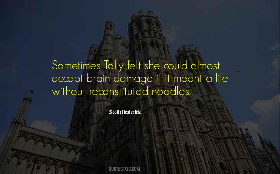 Quotes About Brain Damage #953775