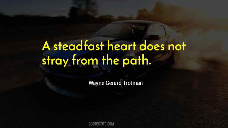 Quotes About Steadfast #1179607