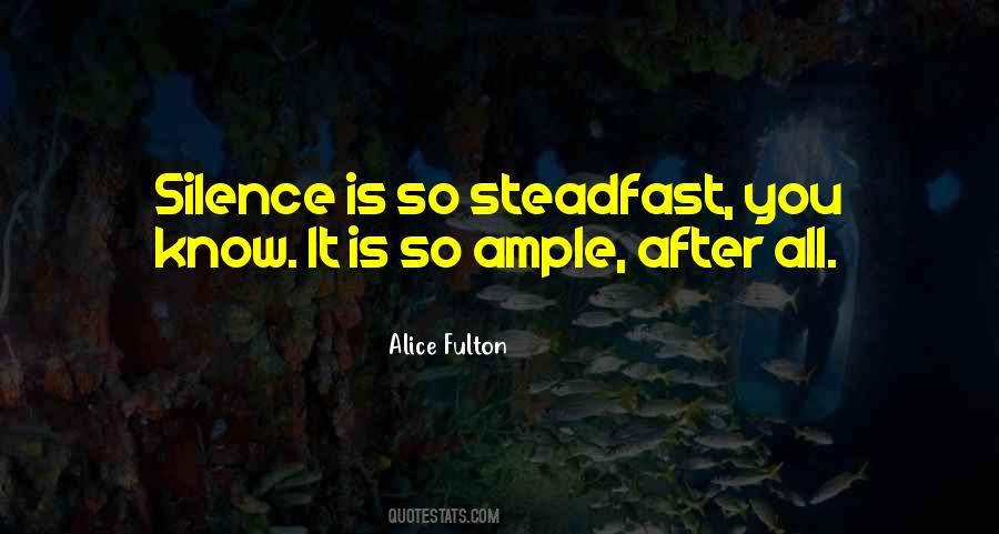 Quotes About Steadfast #1384721