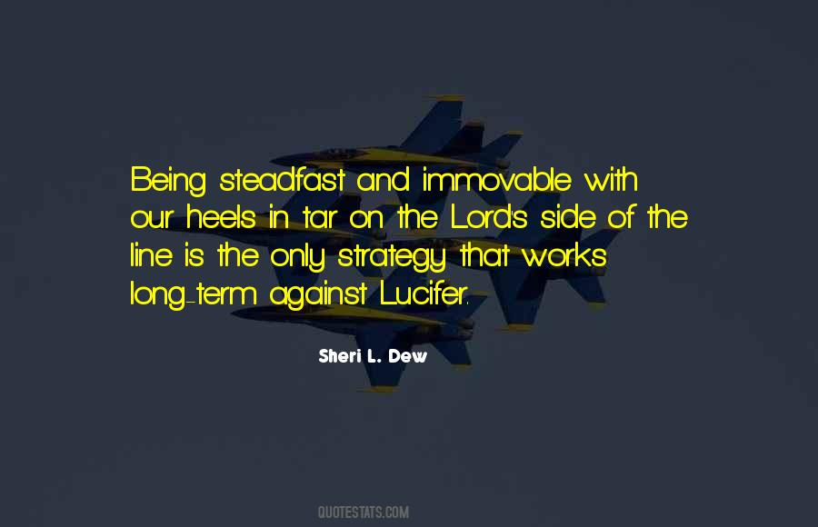 Quotes About Steadfast #1388201