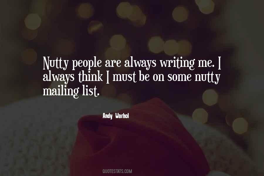 Quotes About Nutty #128177