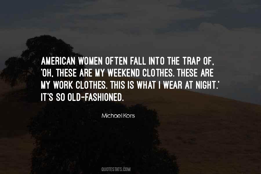 Quotes About Work Clothes #675155