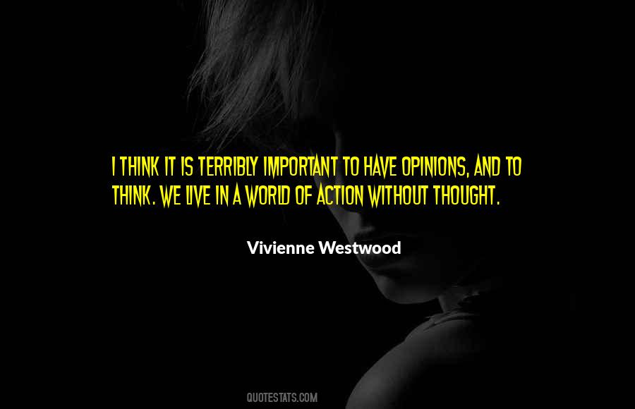 Quotes About Thinking And Action #232887