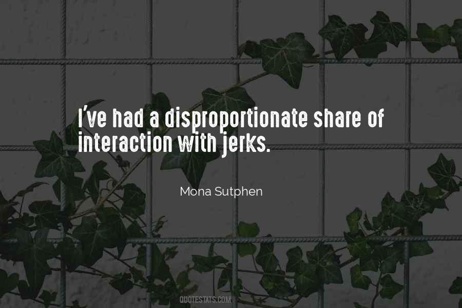 Disproportionate Share Quotes #403611