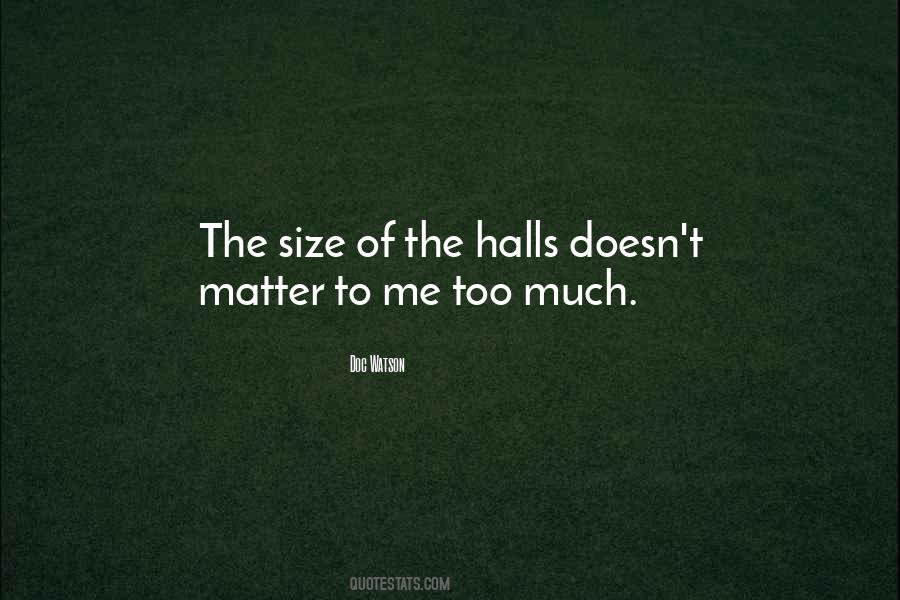 Quotes About Halls #1364423