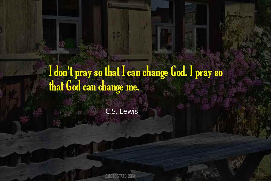 Change God Quotes #356152