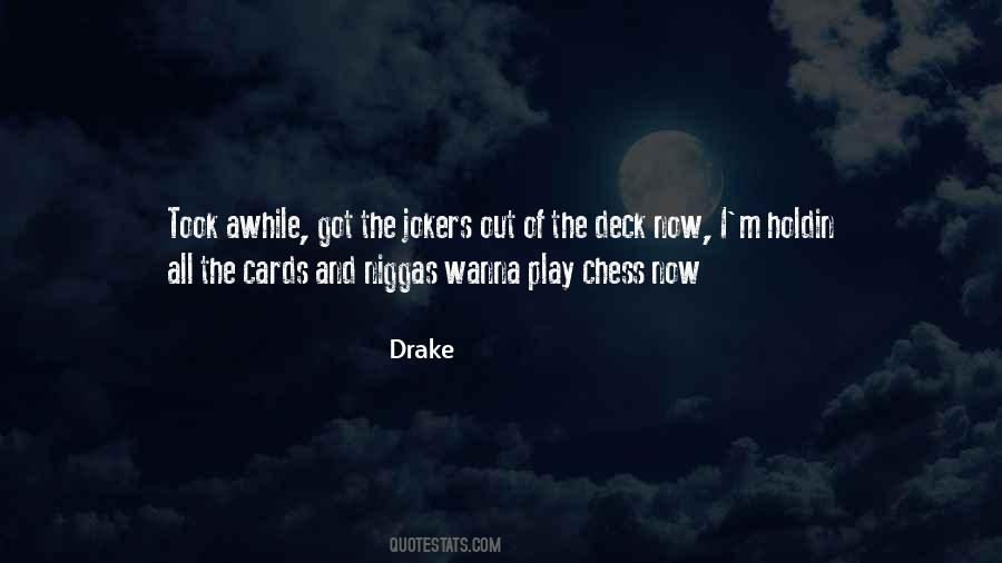 Quotes About Deck Of Cards #1481536