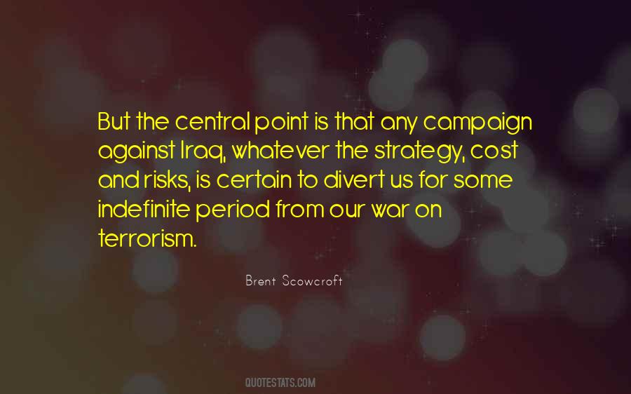 Quotes About War Against Terrorism #1813938