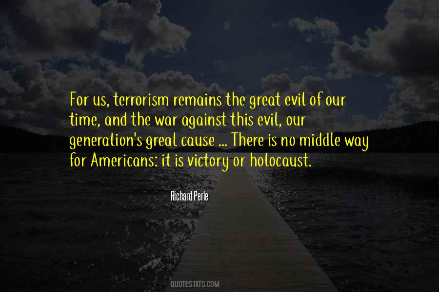 Quotes About War Against Terrorism #771386