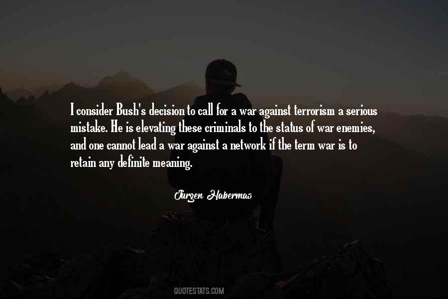 Quotes About War Against Terrorism #855237