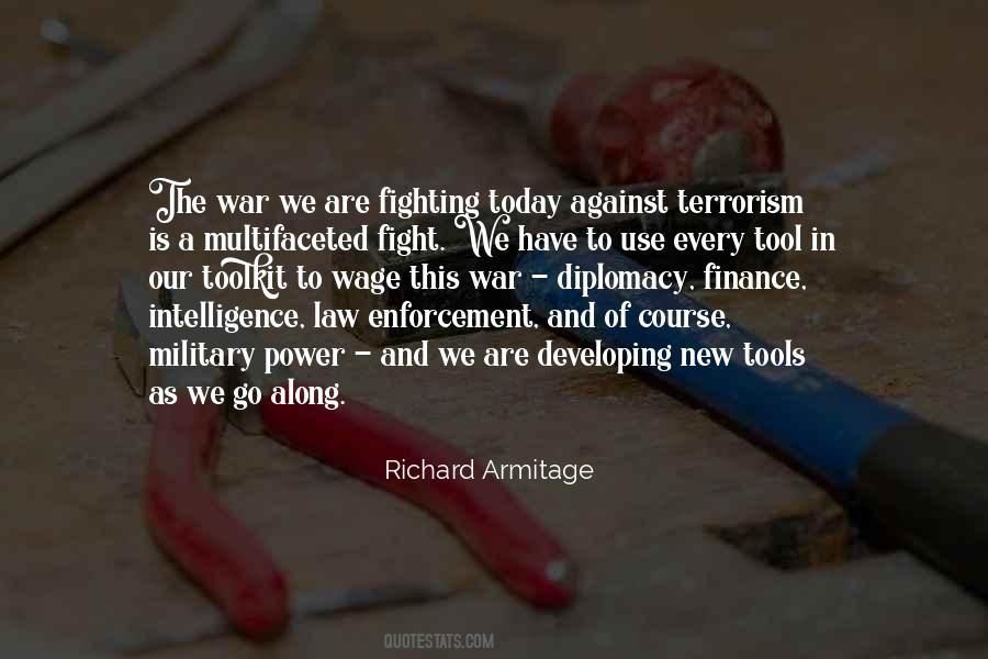 Quotes About War Against Terrorism #881525