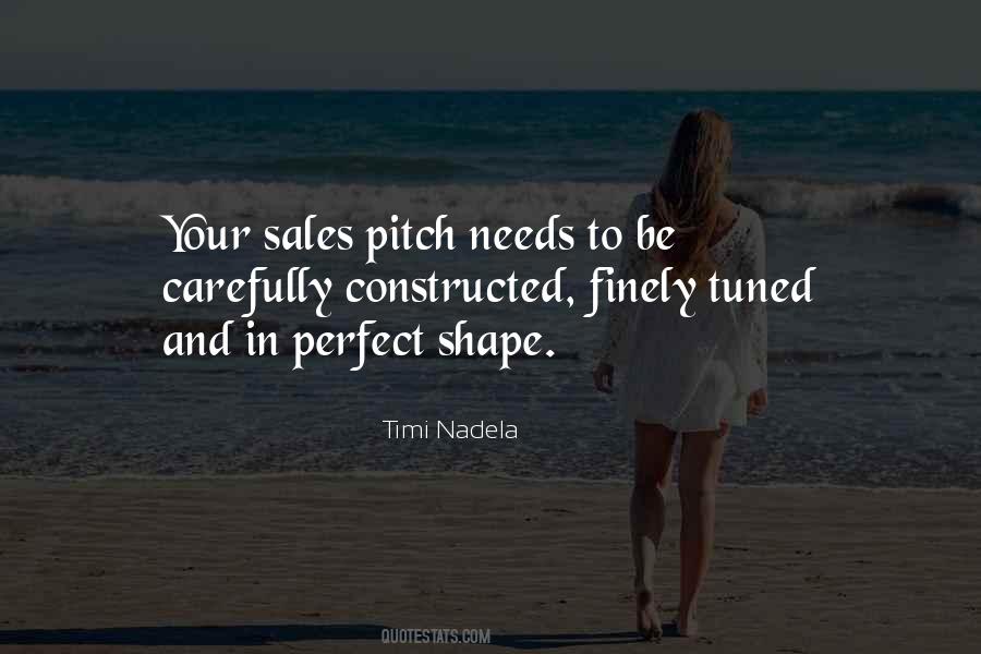 Quotes About Sales Pitch #1711451