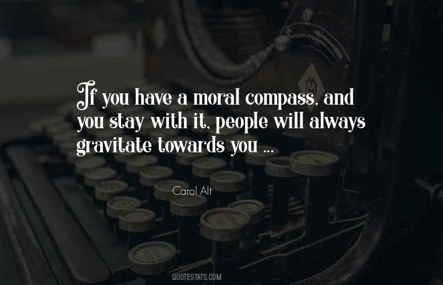 Quotes About A Moral Compass #907639