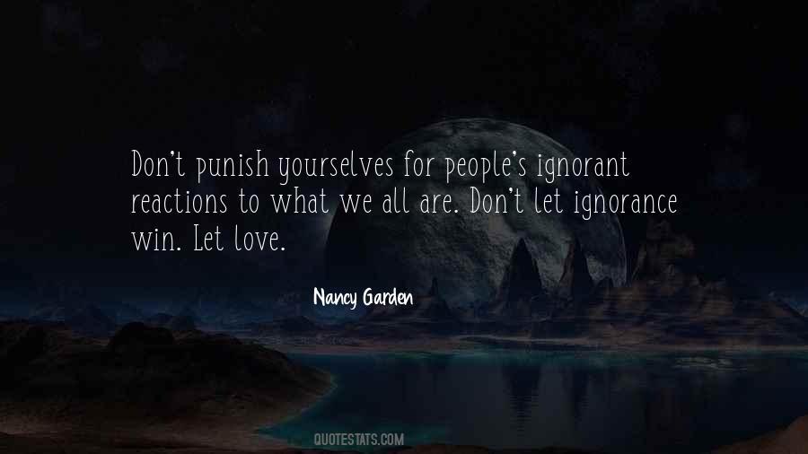 Quotes About Ignorant People #182761