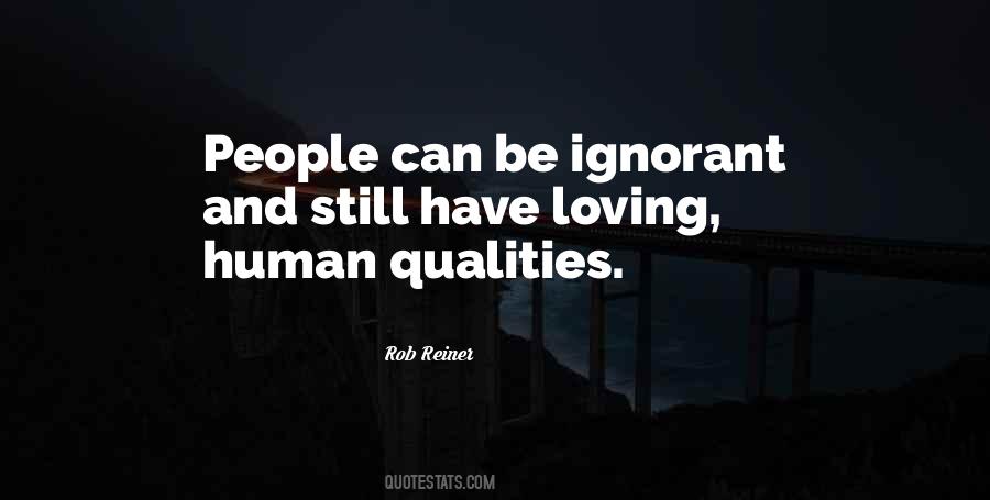 Quotes About Ignorant People #201231