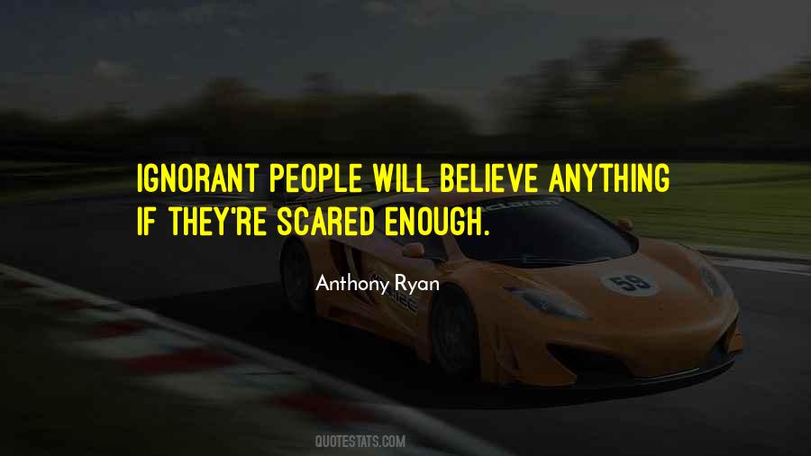 Quotes About Ignorant People #236946