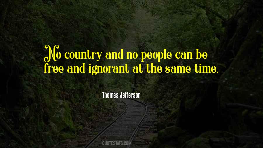 Quotes About Ignorant People #326510