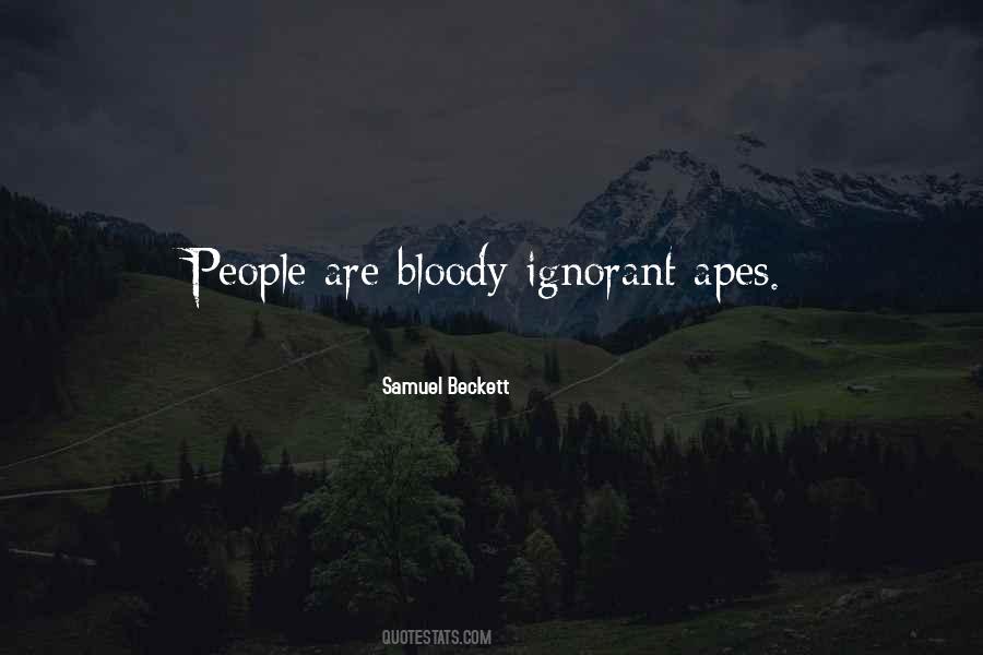 Quotes About Ignorant People #457579