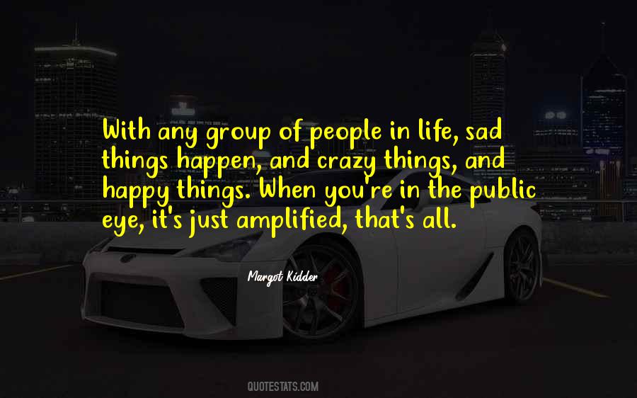 People In Life Quotes #1850088