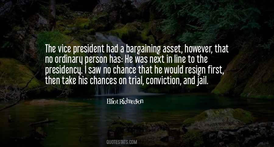 Quotes About The Presidency #1205690