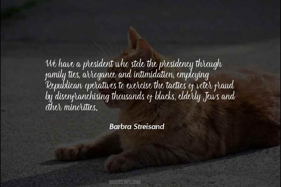 Quotes About The Presidency #1262812