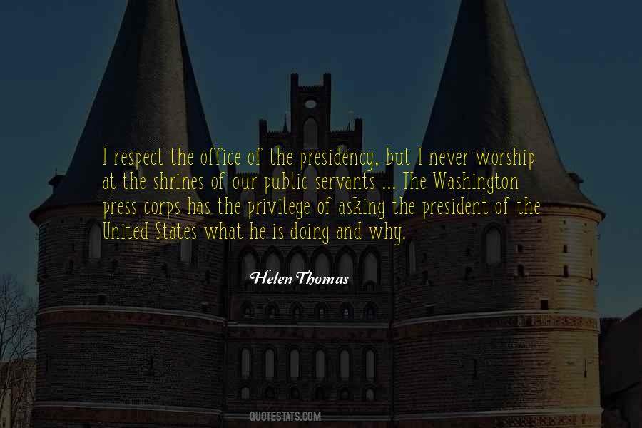 Quotes About The Presidency #1464211